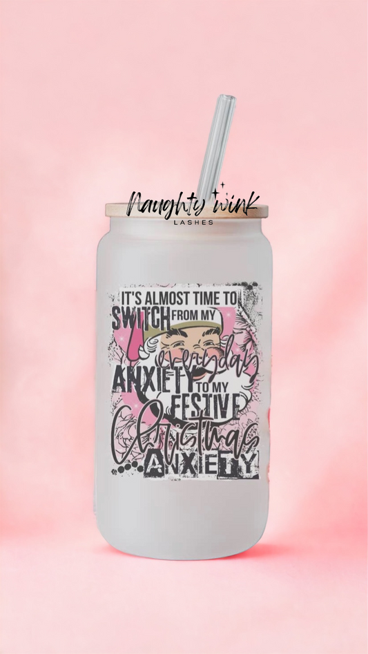 Christmas Anxiety - Frosted Can Glass